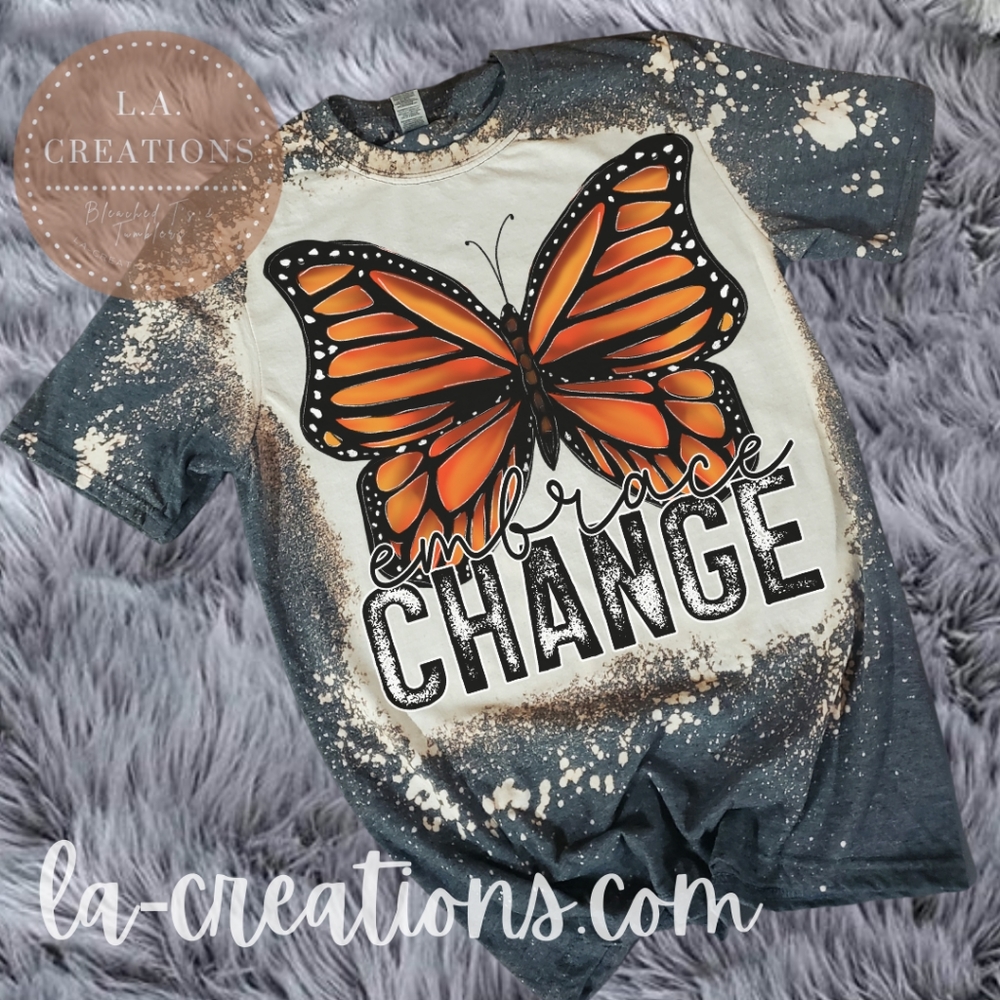 Embrace change bleached tee